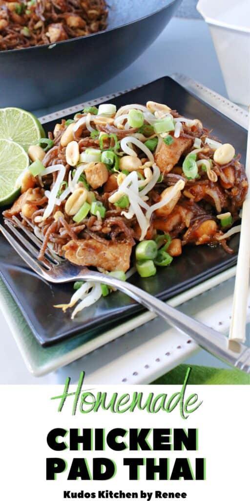 A vertical image along with a title text graphic for Chicken Pad Thai on a square black plate with peanuts, bean sprouts, scallions, and limes.