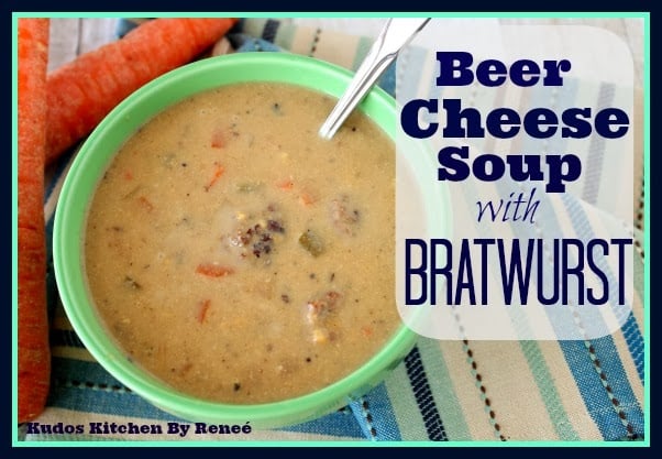 Beer Cheese Soup with Bratwurst Beer Cheese Soup with Bratwurst Recipe