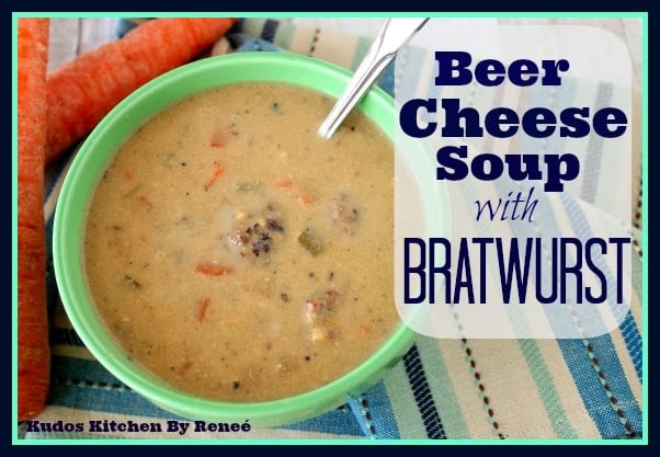 Beer Cheese Soup with Bratwurst Recipe