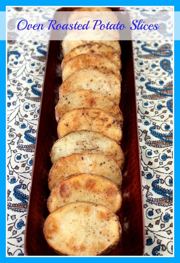 Oven Roasted Potato Slices Recipe