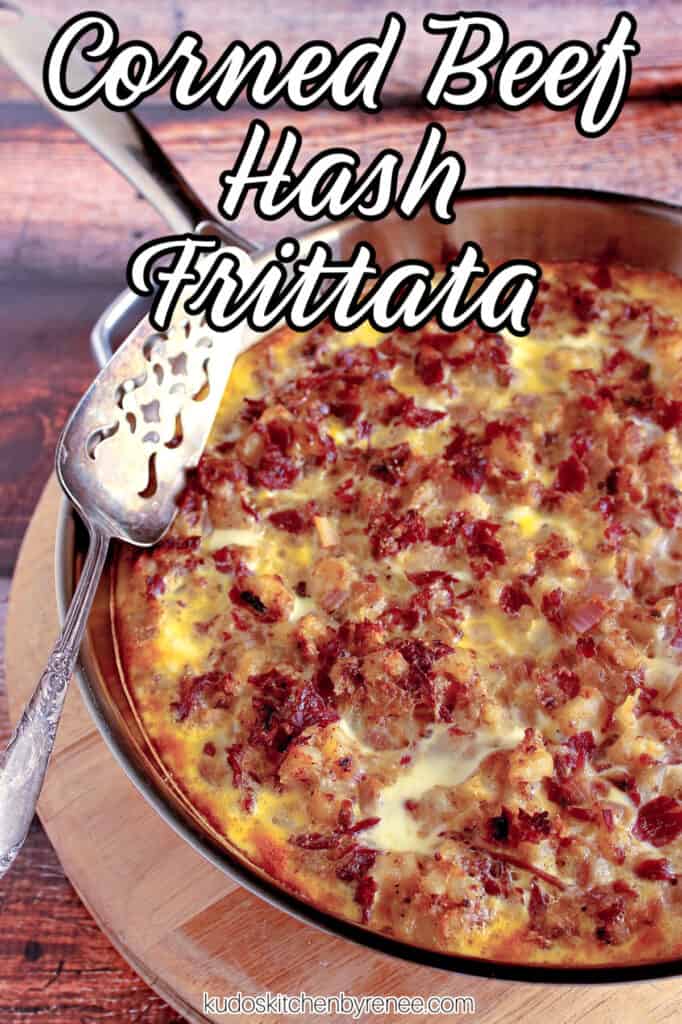 A vertical image of a Corned Beef Hash Frittata along with a title text overlay graphic.