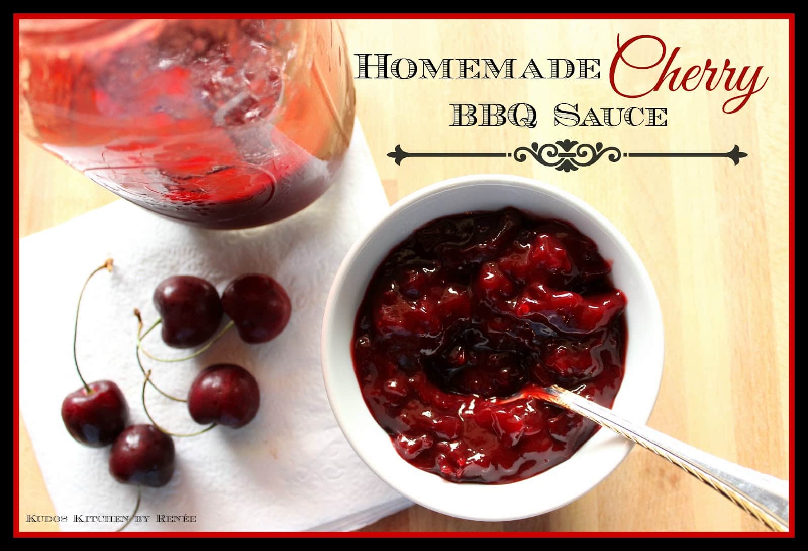 Homemade Cherry BBQ Sauce Recipe Kudos Kitchen by Renee