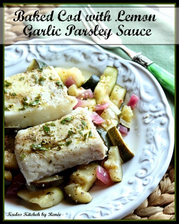 Greek Baked Cod with Lemon Garlic Parsley Sauce A Blog Tour and A