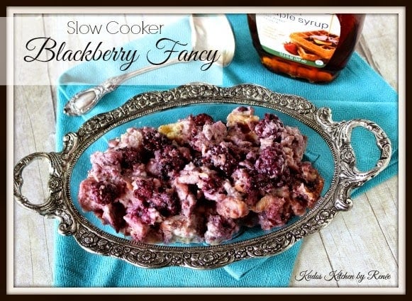 Slow Cooker Blackberry Fancy