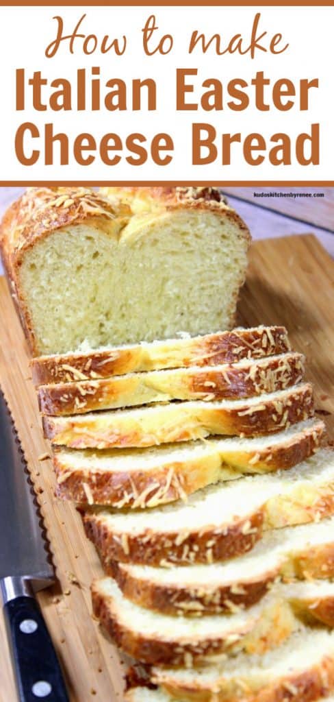 Title text image of a loaf of sliced Italian Easter Cheese Bread