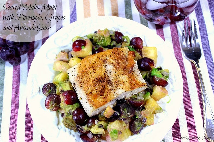 Tropical Seared Mahi-Mahi with Pineapple, Grape & Avocado Salsa - www.kudoskitchenbyrenee.com