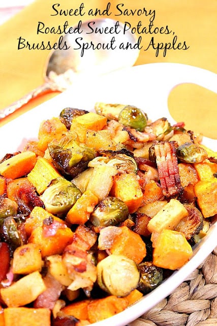 Sweet and Savory Roasted Sweet Potatoes, Brussels Sprouts and Apples