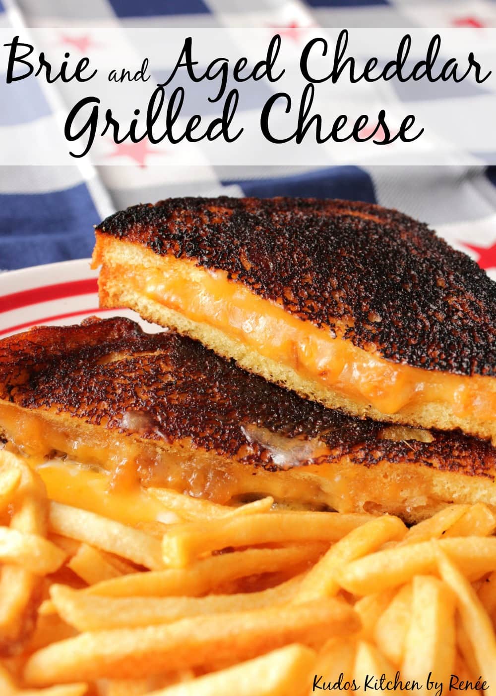 Brie with Aged Cheddar Grilled Cheese Recipe Kudos Kitchen by Renee