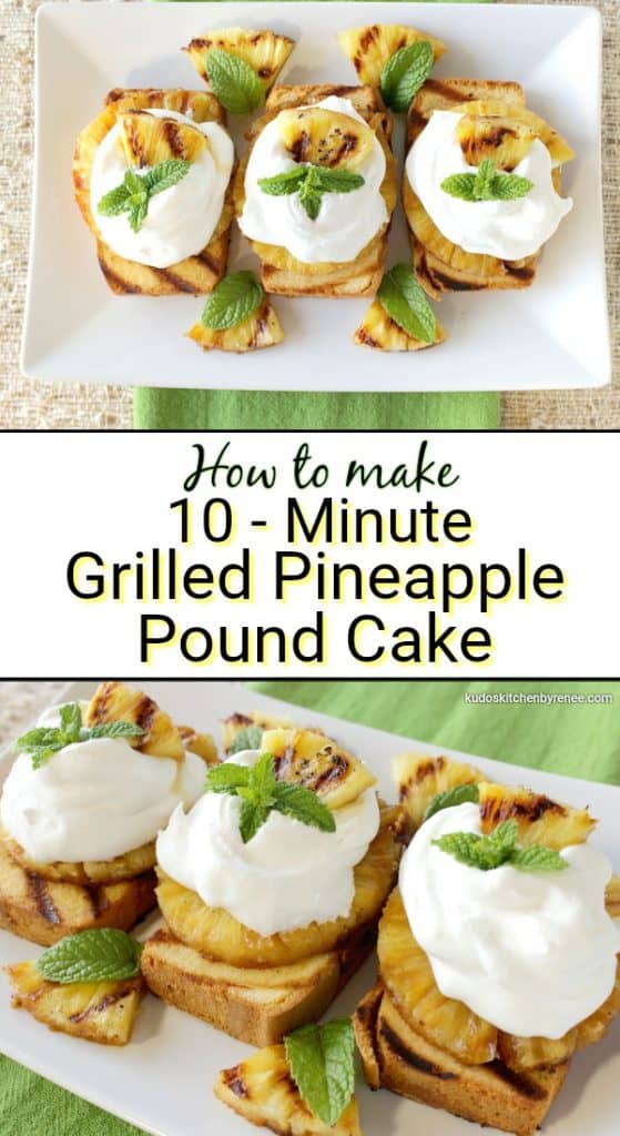 Title Text Collage Image of Grilled Pineapple Pound Cake