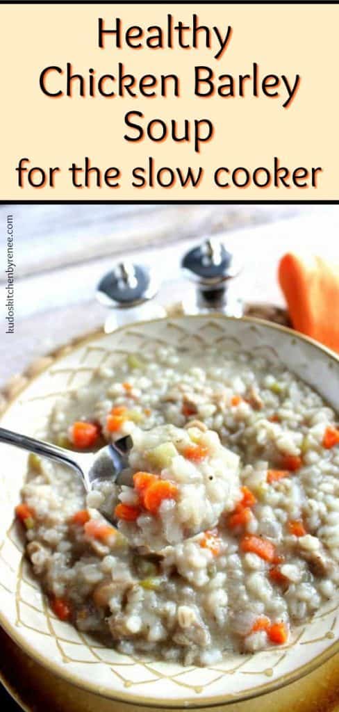 Chicken Barley Soup is a light and delicious comfort food which is extremely easy to make in the slow cooker while you go about your day. - kudoskitchenbyrenee.com