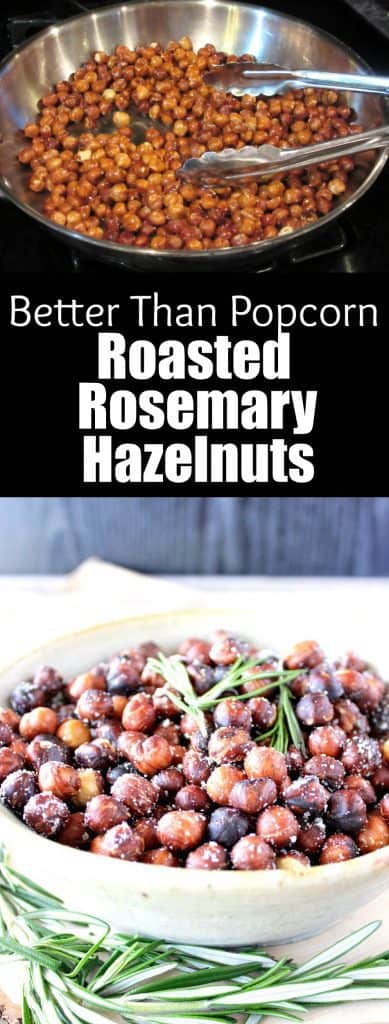 A vertical collage of Skillet Roasted Rosemary Hazelnuts with a title text overlay graphic in white and black