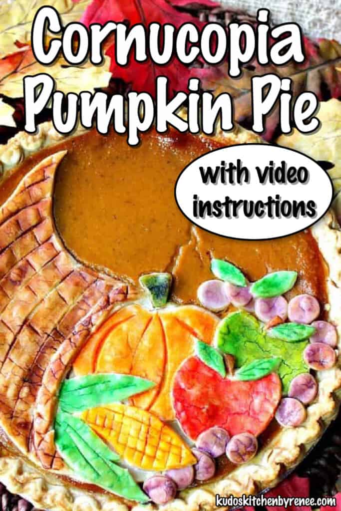 A very closeup photo of a painted cornucopia pumpkin pie with a title text overlay graphic.