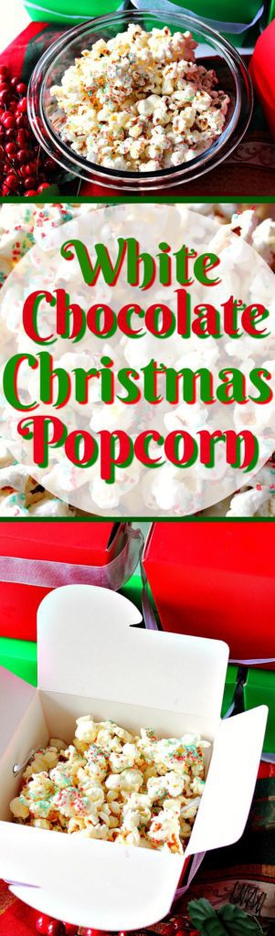 White Chocolate Christmas Popcorn for Gift Giving | Kudos Kitchen by Renee