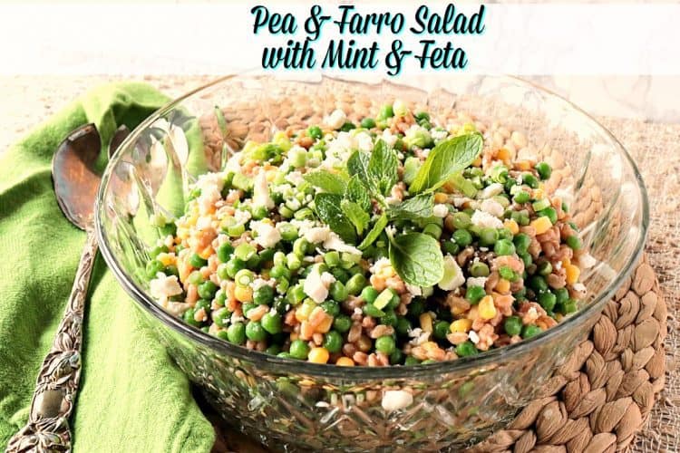 springtime pea & farro salad with mint & feta