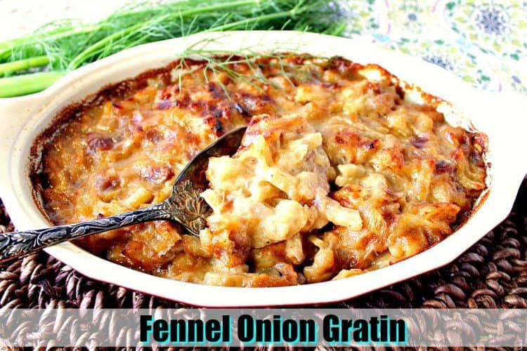 deliciously cheesy baked fennel onion gratin recipe