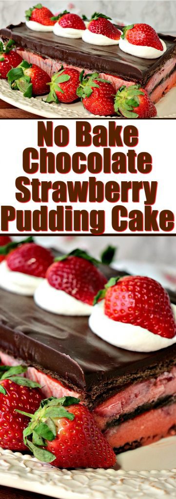 No Bake Chocolate Strawberry Pudding Cake is an easy and impressive dessert which features in-season fresh and juicy Florida grown strawberries. - www.kudoskitchenbyrenee.com