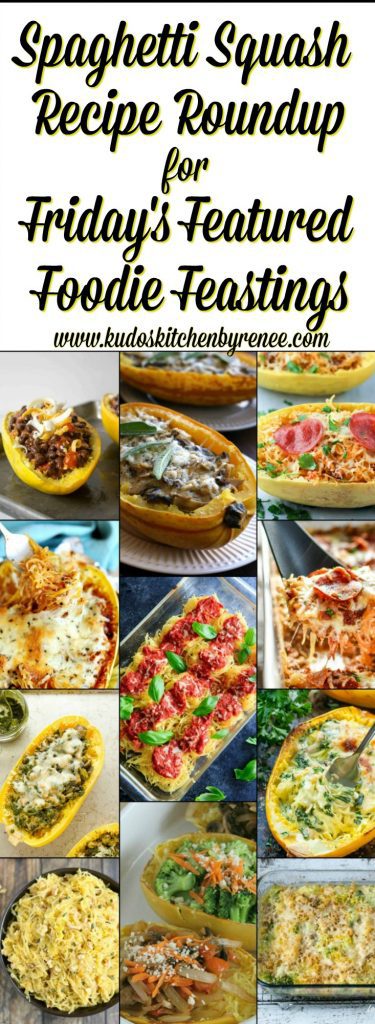 Spaghetti squash is one of the most versatile of all the winter squash available in the market. At least in my opinion. This is why I've decided to incorporate as many unique and inventive recipes as I could find into this Spaghetti Squash Recipe Roundup for Friday's Featured Foodie Feastings. - www.kudoskitchenbyrenee.com Spaghetti Squash Recipe Roundup for Friday's Featured Foodie Feastings. - www.kudoskitchenbyrenee.com