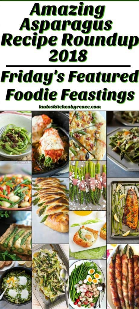 Awesome Asparagus Recipe Roundup 2018 - www.kudoskitchenbyrenee.com