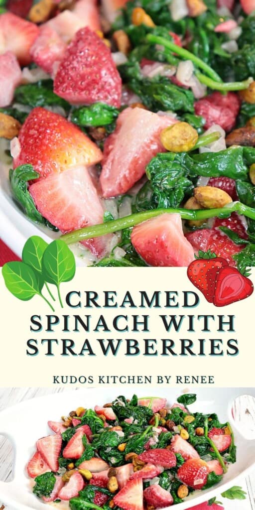 A two image collage of Creamed Spinach with Strawberries along with a title.