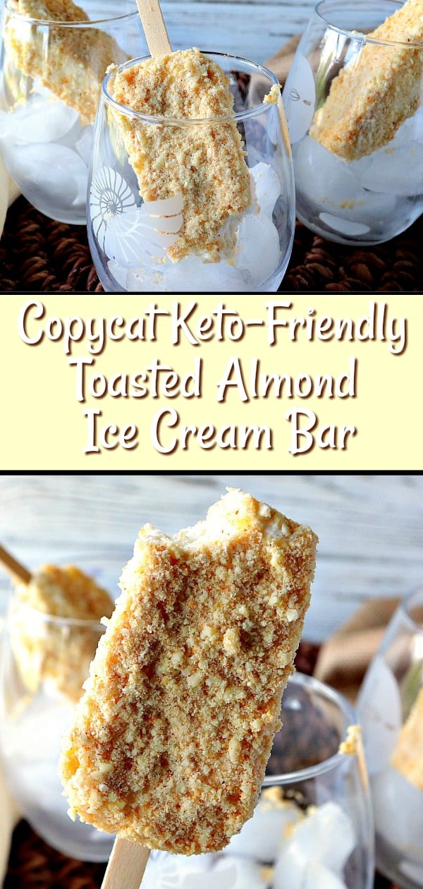 Copycat Keto Friendly Toasted Almond Ice Cream Bars Recipe