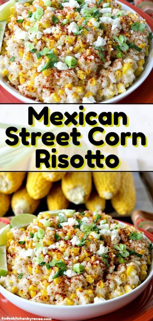 Title text photo collage of Mexican street corn risotto with green onions and cilantro.