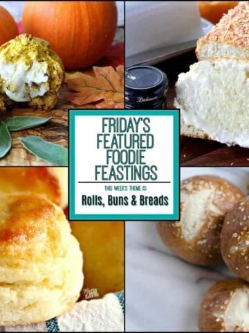 Thanksgiving Rolls, Buns & Breads Recipe Roundup for Friday's Featured Foodie Feastings - kudoskitchenbyrenee.com