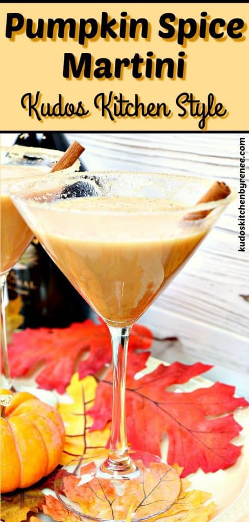 Title text vertical photo of a Pumpkin Spice Martinis with a cinnamon stick and autumn leaves.