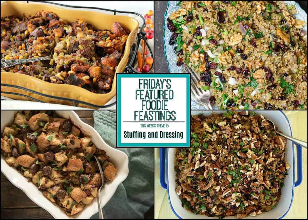 Thanksgiving Stuffing & Dressing Recipe Roundup 2018 - Friday's Featured Foodie Feastings - kudoskitchenbyrenee.com @kudoskitchen