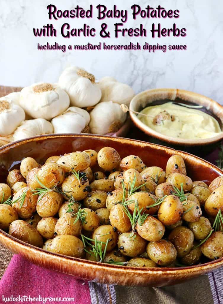 Roasted Baby Potatoes with Garlic & Fresh Herbs are creamy in the center, and brown and crispy on the outside. Pair all that deliciousness with a dipping sauce made of mustard, horseradish, and mayonnaise, and you have the perfect side dish, or even a fun and unusual party appetizer!! YUM!! - kudoskitchenbyrenee.com