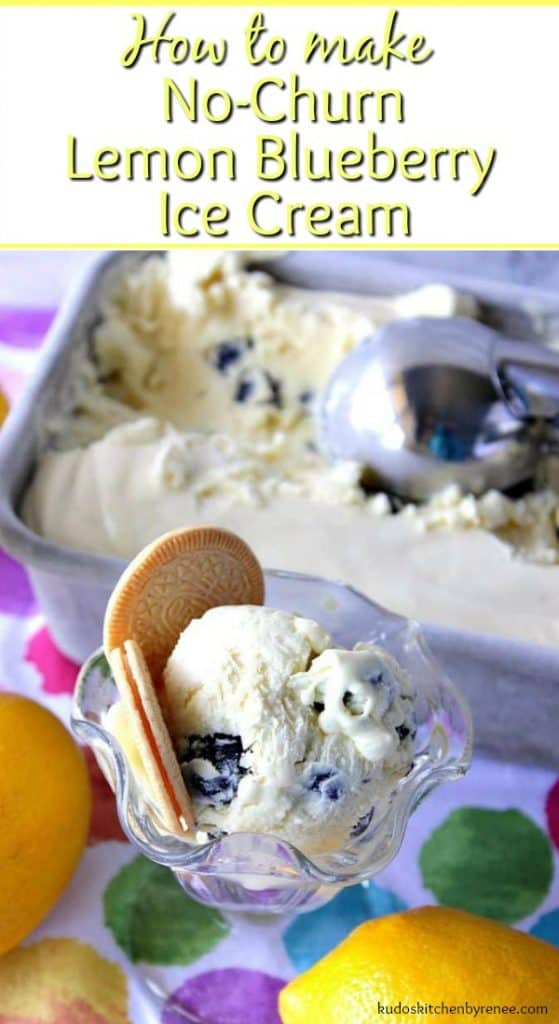 A title text image of no churn lemon blueberry ice cream in a dish with cookies.