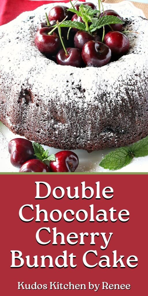 A Pinterest pin for Double Chocolate Cherry Bundt Cake along with a title text.