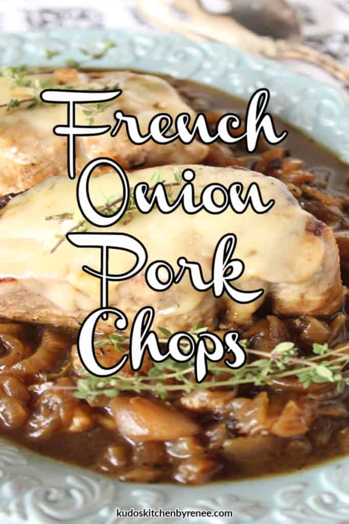 Closeup image of a French onion pork chop with a title text overlay graphic in the center