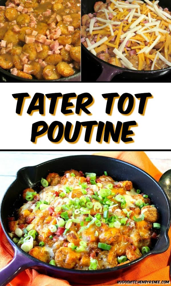 Vertical Title Text Collage image of tater tot poutine with title text overlay graphic.