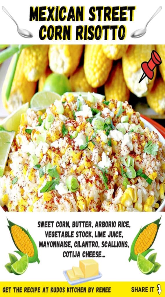 A vertical title text collage of Mexican Street Corn Risotto along with a cute graphics and an ingredient list.