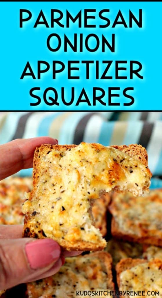 Vertical title text image of Parmesan onion appetizer squares with a bite taken out of the appetizer.