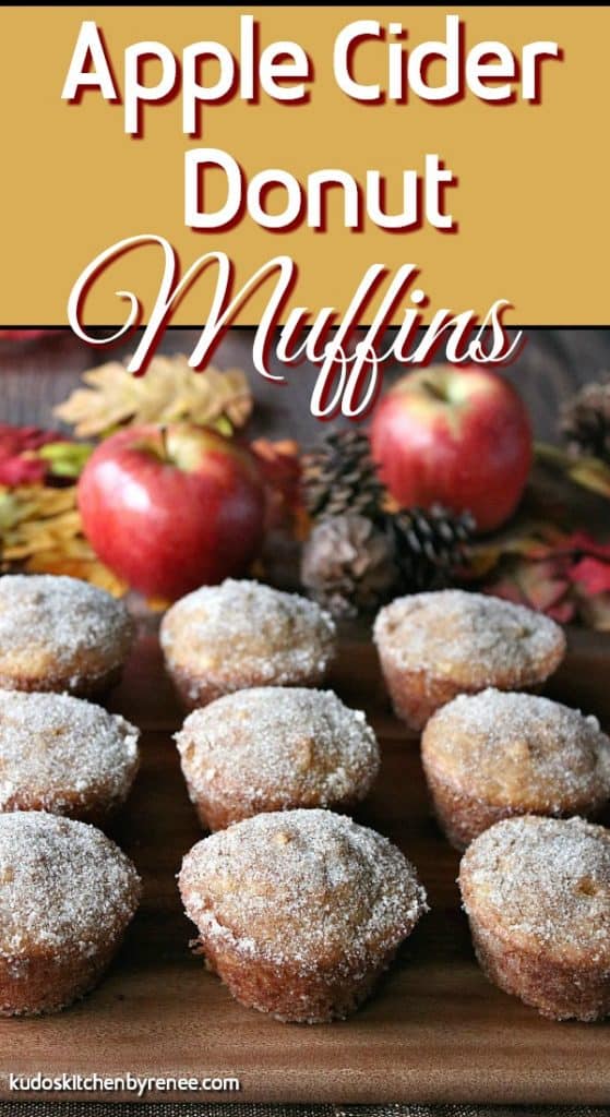 Vertical title text image of Apple Cider Donut Muffins with cinnamon sugar coating and apples, leaves and pine cones in the background.