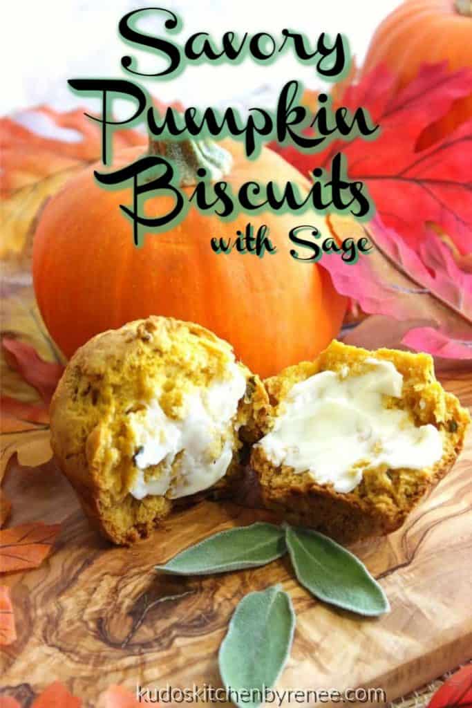 Vertical title text image of a pumpkin biscuit with butter and fresh sage leaves.