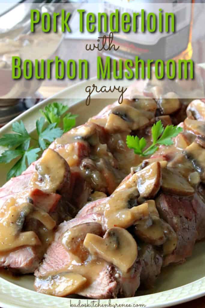 A Pinterest image of pork tenderloin with mushroom gravy.