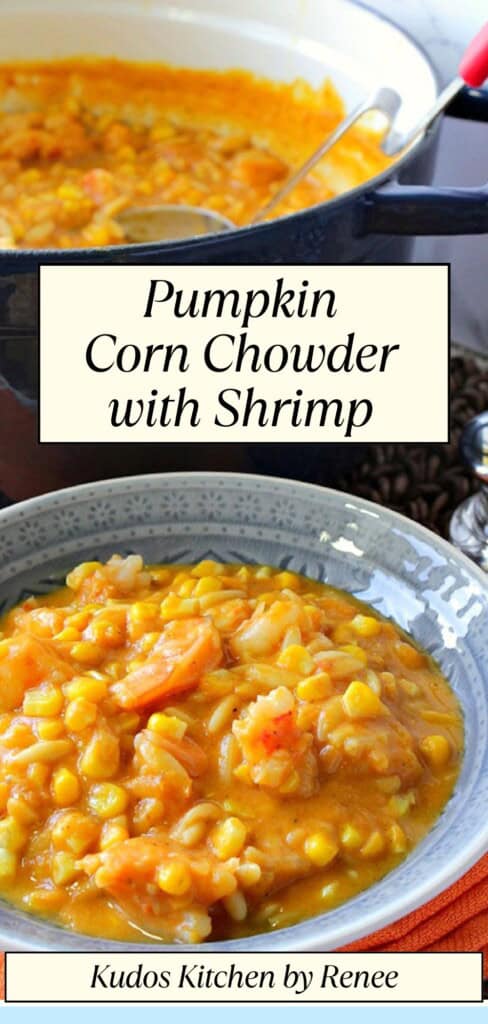 A Pinterest pin for Pumpkin Corn Chowder with Shrimp along with a title text.