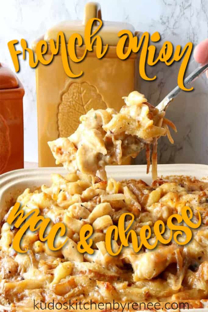 A vertical closeup along with a title text overlay graphic for French Onion Mac and Cheese with a hand holding a serving spoon.