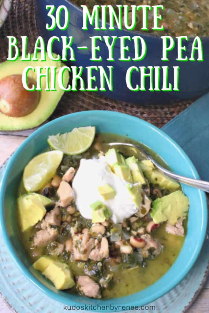 Vertical title text image of an over head photo of bowl of black-eyed pea chicken chili with an sliced avocado, sour cream, limes, and black eyed peas with a spoon.