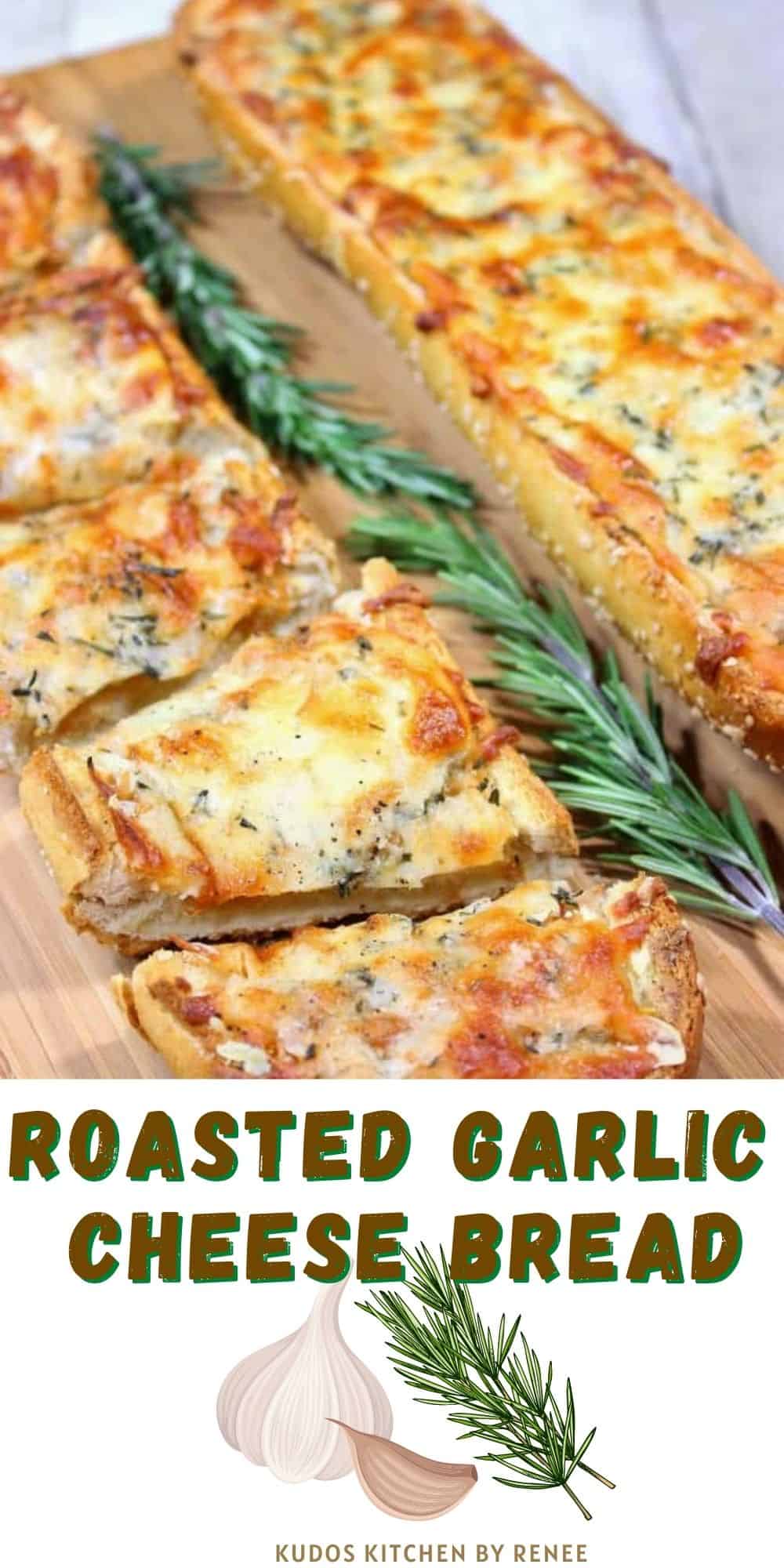 Roasted Garlic Cheese Bread Kudos Kitchen by Renee