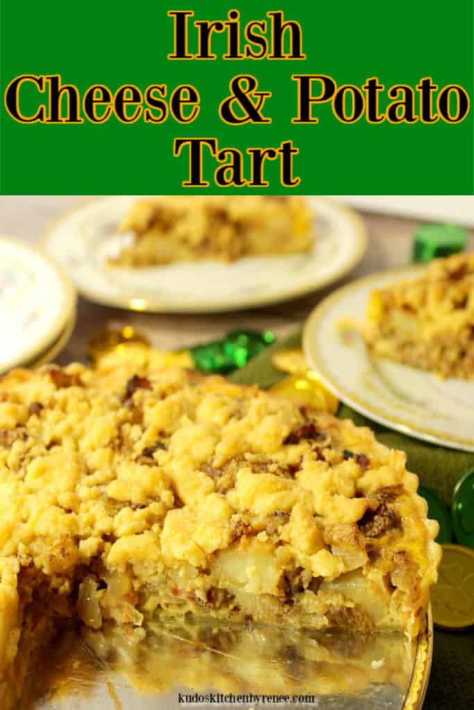 A Pinterest image of an Irish cheese and Potato tart with a title text.