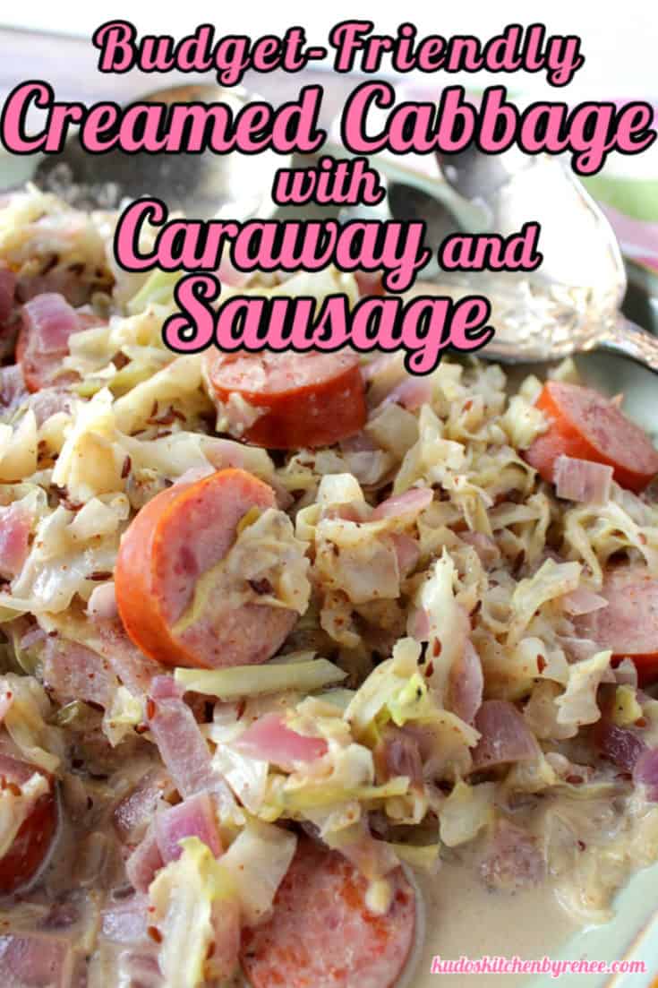 Creamed Cabbage with Caraway and Sausage - Kudos Kitchen by Renee