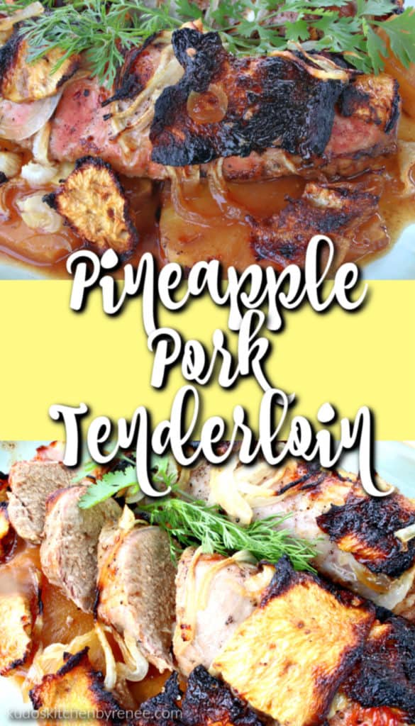 Vertical title text photo collage of pineapple pork tenderloin