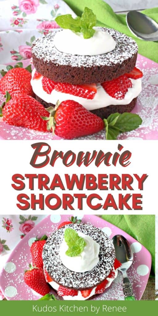 A two image vertical collage with a title text overlay graphic for Brownie Strawberry Shortcake.