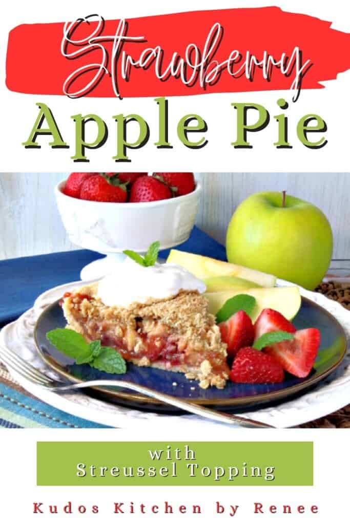A pinterest image for Strawberry Apple Pie.