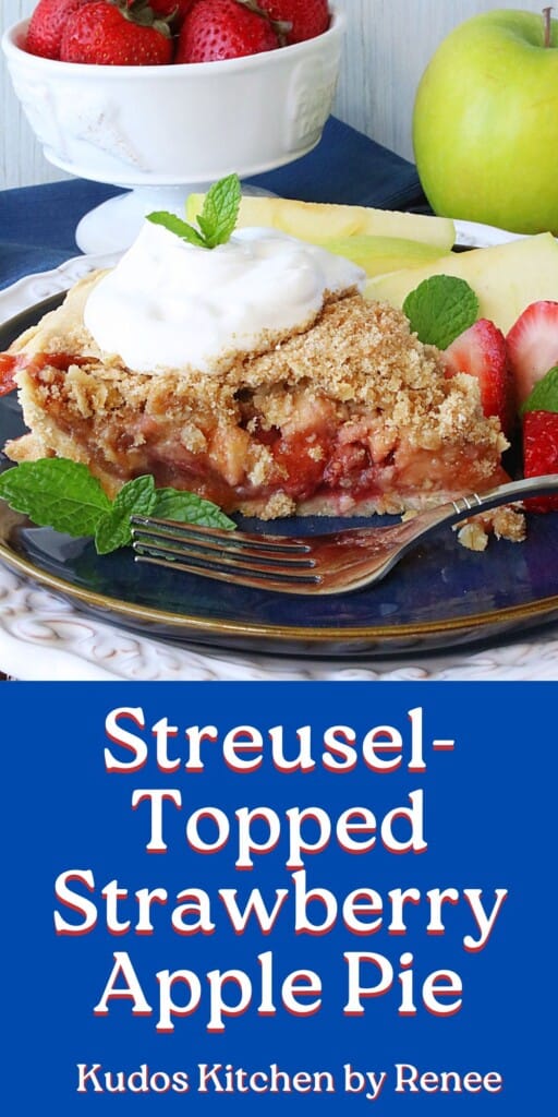 A Pinterest Pin for a Streusel Topped Strawberry Apple Pie with a title text.