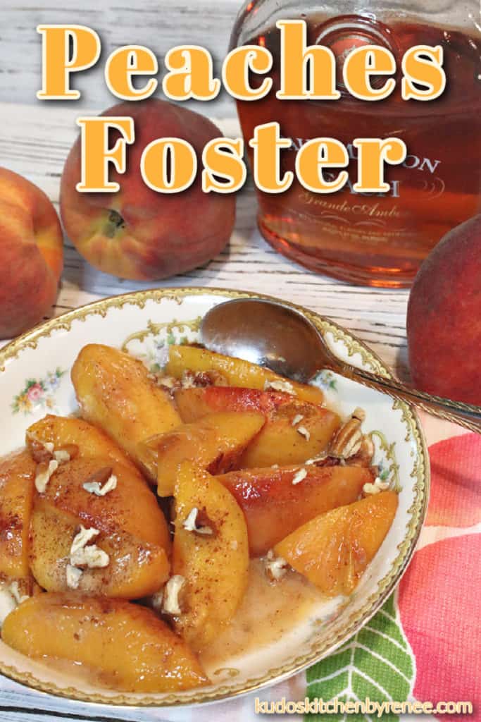 A vertical photo of peaches foster in a bowl with chopped pecans, cinnamon, and a title text overlay graphic