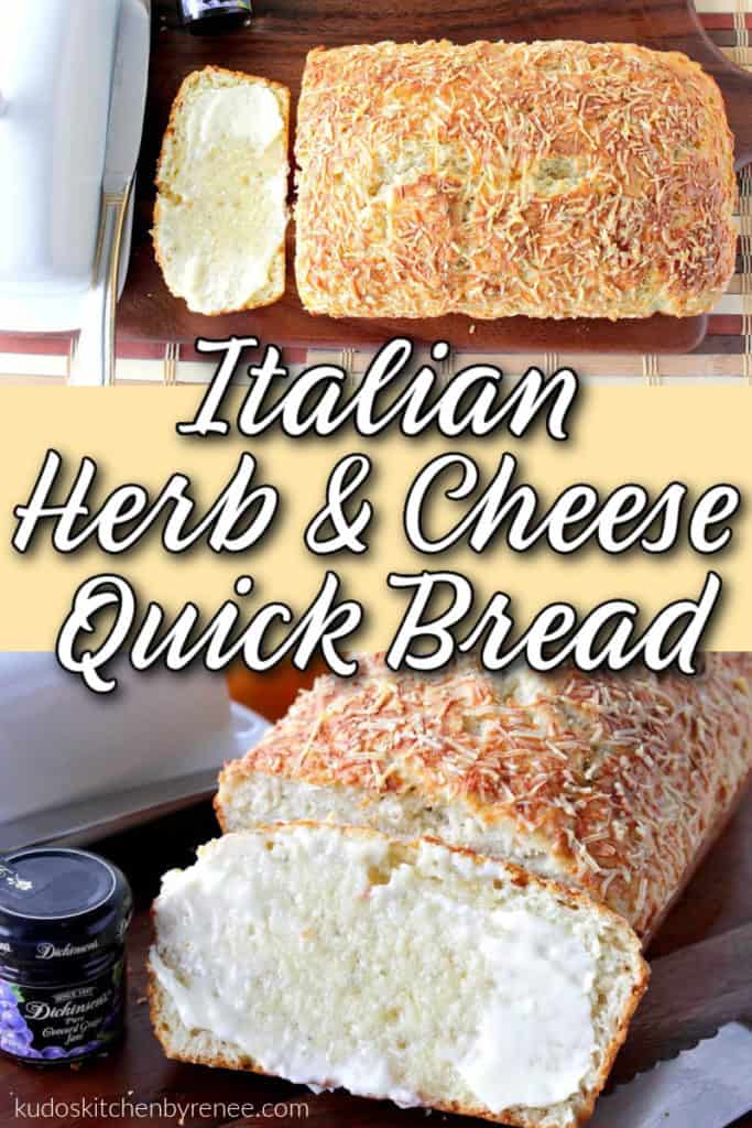 A vertical photo collage of Italian herb quick break with Parmesan cheese and butter along with a title text overlay graphic